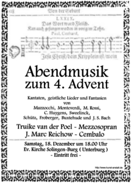 Plakatvorschau zum Programm Abendmusik zum 4.Advent [ 18.Dezember 2004 ] mit Truike van der Poel (Mezzosopran) und J.Marc Reichow (Cembalo) - (102K)